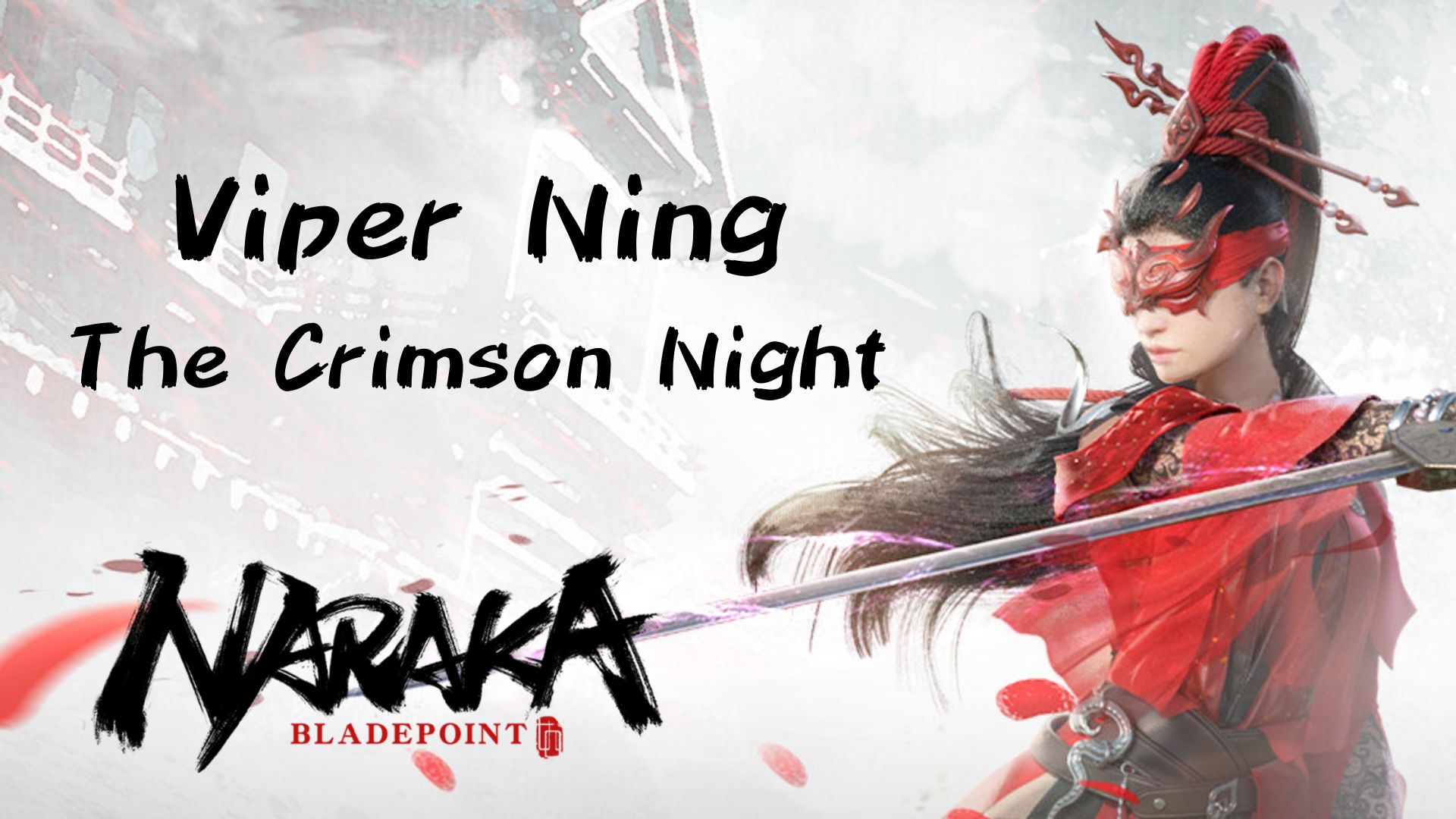 Naraka Bladepoint: สกิล และ เทคนิคการเล่น Viper Ning สุดยอดจอมยุทธ์สาว