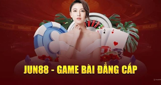 Game Bài Jun88 - Sân Chơi Trực Tuyến Hot Nhất Mọi Thời Đại | 4Gamers